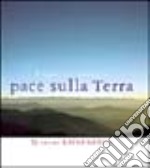 I segreti per portare la pace sulla terra libro