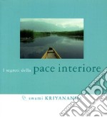 I segreti della pace interiore libro