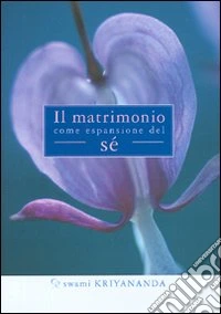 Matrimonio come espansione del sé libro