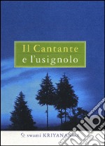 Il cantante e l'usignolo libro