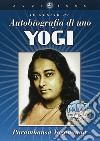 Autobiografia di uno yogi. Con libro libro