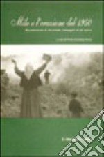 Milo e l'eruzione del 1950. Ricostruzione di un evento, immagini di un'epoca libro