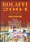 Catalogo nazionale Bolaffi francobolli italiani 2004. Italia, San Marino, Vaticano. Emissioni Plurinvest libro