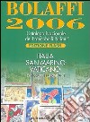 Bolaffi 2006. Catalogo Nazionale dei Francobolli Italiani. Ediz. flash libro