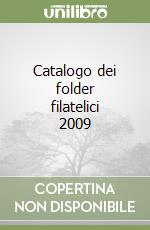 Catalogo dei folder filatelici 2009