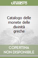Catalogo delle monete delle divinità greche libro