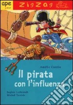 Il pirata con l'influenza libro