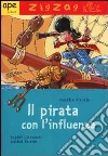 Il pirata con l'influenza libro