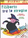 Filiberto tra le streghe libro