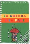 La guerra e la pace libro