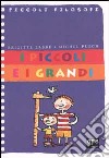 I piccoli e i grandi libro