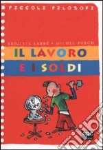 Il lavoro e i soldi libro