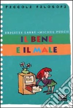 Il bene e il male libro