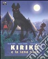Kirikù e la iena nera. Ediz. illustrata libro di Ocelot Michel Andrieu Philippe Lourdelet Christophe