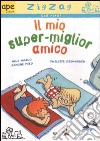 Il mio super-miglior amico libro