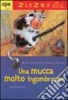 Una mucca molto ingombrante libro