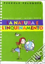 La natura e l'inquinamento libro