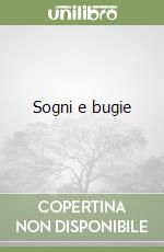 Sogni e bugie