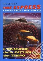 L'invasione dele pattuglie del tempo