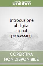 Introduzione al digital signal processing