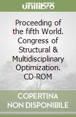 Proceeding of the fifth World. Congress of Structural & Multidisciplinary Optimization. CD-ROM libro