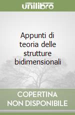 Appunti di teoria delle strutture bidimensionali libro