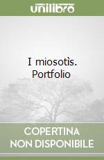 I miosotìs. Portfolio libro