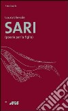 Sari (poesie per la figlia) libro