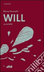 Will. 24 sonetti libro