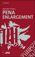 Pena enlargement libro
