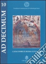 La catacomba ad decimum della Via Latina libro