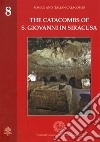 The catacombs of S. Giovanni in Siracusa libro
