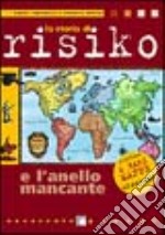 La storia di Risiko e l'anello mancante