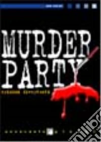 Murder party. Ovvero crimini divertenti libro
