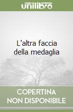 L'altra faccia della medaglia libro