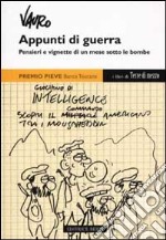 Appunti di guerra. Pensieri e vignette di un mese sotto le bombe libro