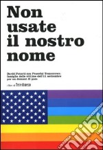 Non usate il nostro nome libro