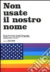 Non usate il nostro nome libro