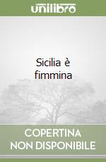 Sicilia è fimmina libro