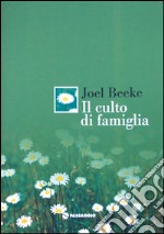 Il culto di famiglia