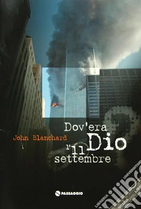 Dov'era Dio l'11 settembre?