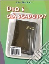 Dio è già scaduto? libro