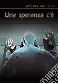 Una speranza c'è