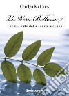 La vera bellezza. Le sette virtù della donna cristiana libro