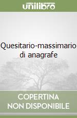 Quesitario-massimario di anagrafe libro