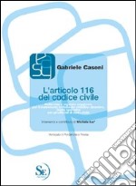 L'articolo 116 del codice civile. Nulla osta e regolare soggiorno per il matrimonio in Italia del cittadino straniero libro