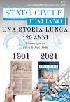 Una storia lunga 120 anni. Ediz. speciale libro