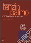 Tenzin Palmo. Spiritualità femminile. L'insegnamento di una maestra del buddhismo tibetano libro