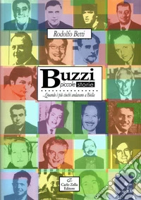 Buzzi. Piccole storie