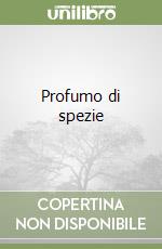 Profumo di spezie